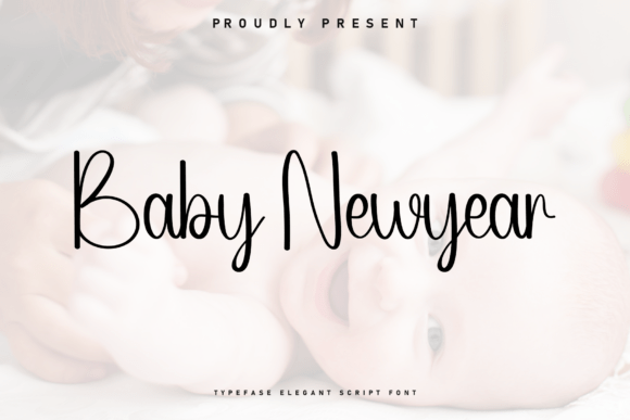 Baby Newyear: A Script Font for Elevating Your Brand