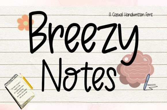 Breezy Notes: A Font That Breathes Life Into Digital Design