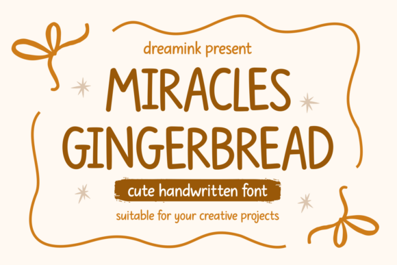 Font That Feels Like a Warm Welcome: Miracles Gingerbread
