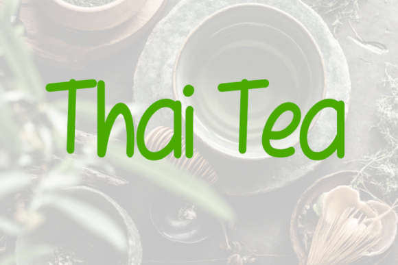 Thai Tea: A Font for Thoughtful Design