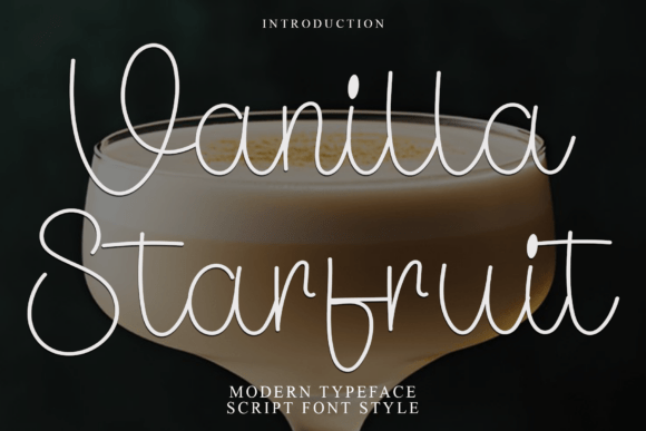Vanilla Starfruit: A Script Font with a Subtle Grace